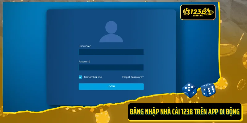 Hướng dẫn đăng nhập nhà cái 123B trên app di động