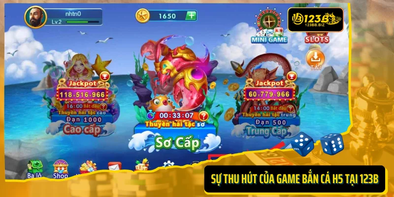 Sự thu hút của game bắn cá H5 kiếm tiền tại 123B