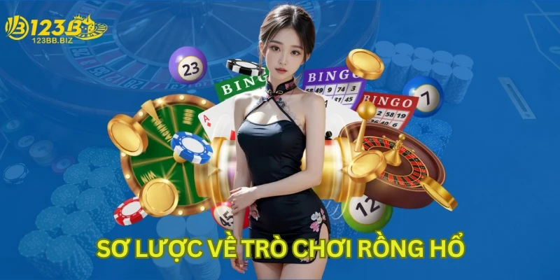 Sơ lược về trò chơi rồng hổ